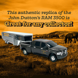 Yellowstone Adult Collectable - John Duttons Ram 3500 Mega Cab Dually